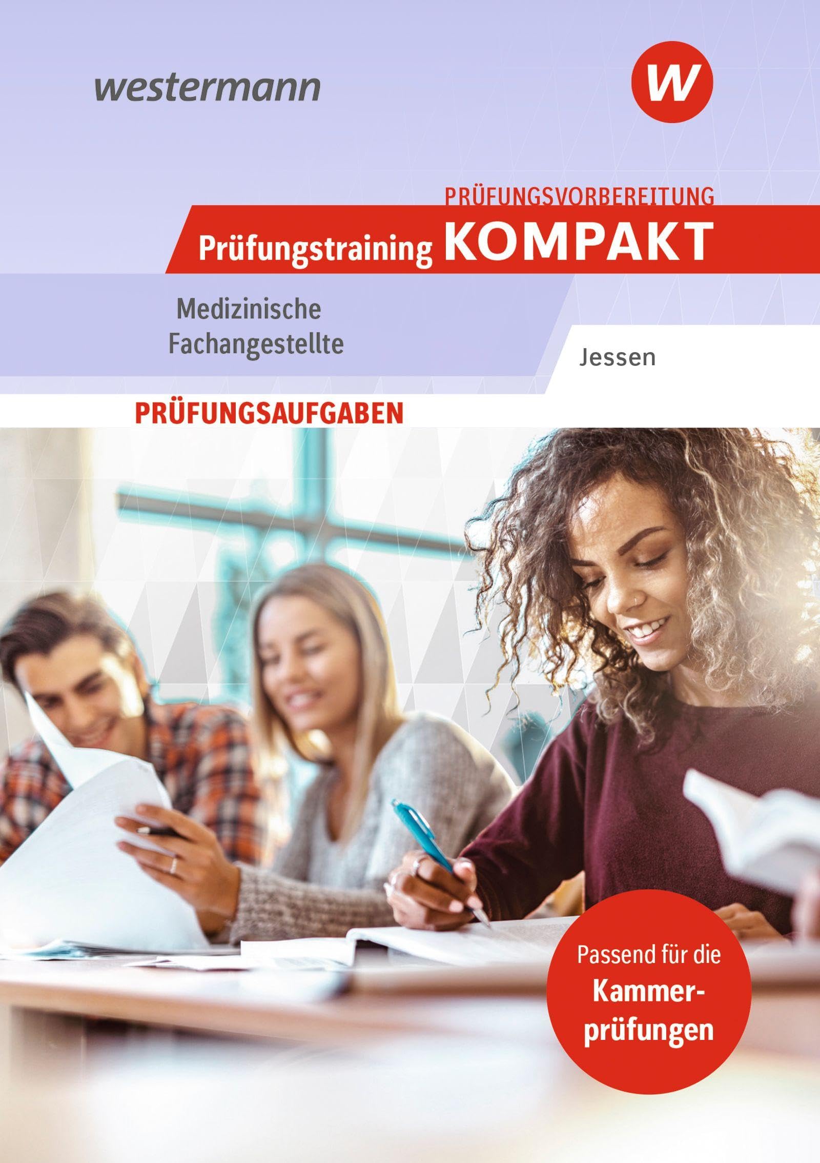 Prüfungsvorbereitung Prüfungstraining KOMPAKT - Medizinische Fachangestellte Business, Finance & Career