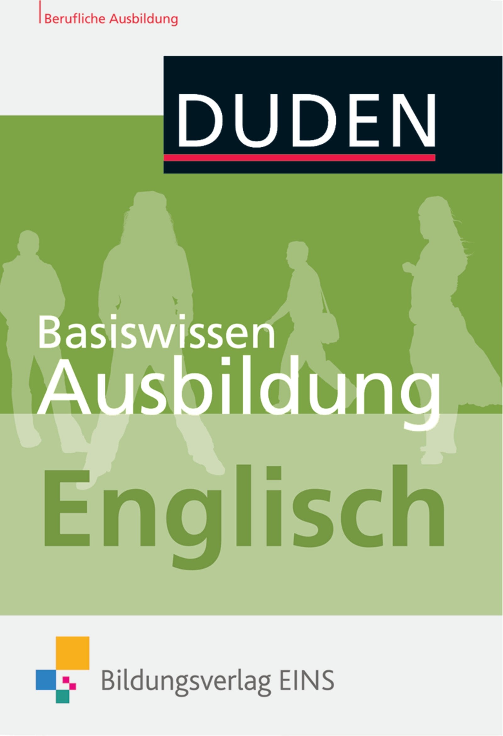 Basiswissen Ausbildung: Englisch: Kompendium General education