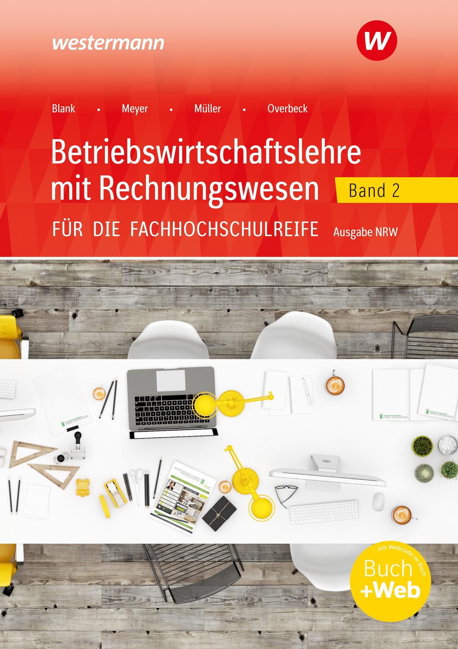 Betriebswirtschaftslehre mit Rechnungswesen für die Fachhochschulreife - Ausgabe Nordrhein-Westfalen Business, Finance & Career