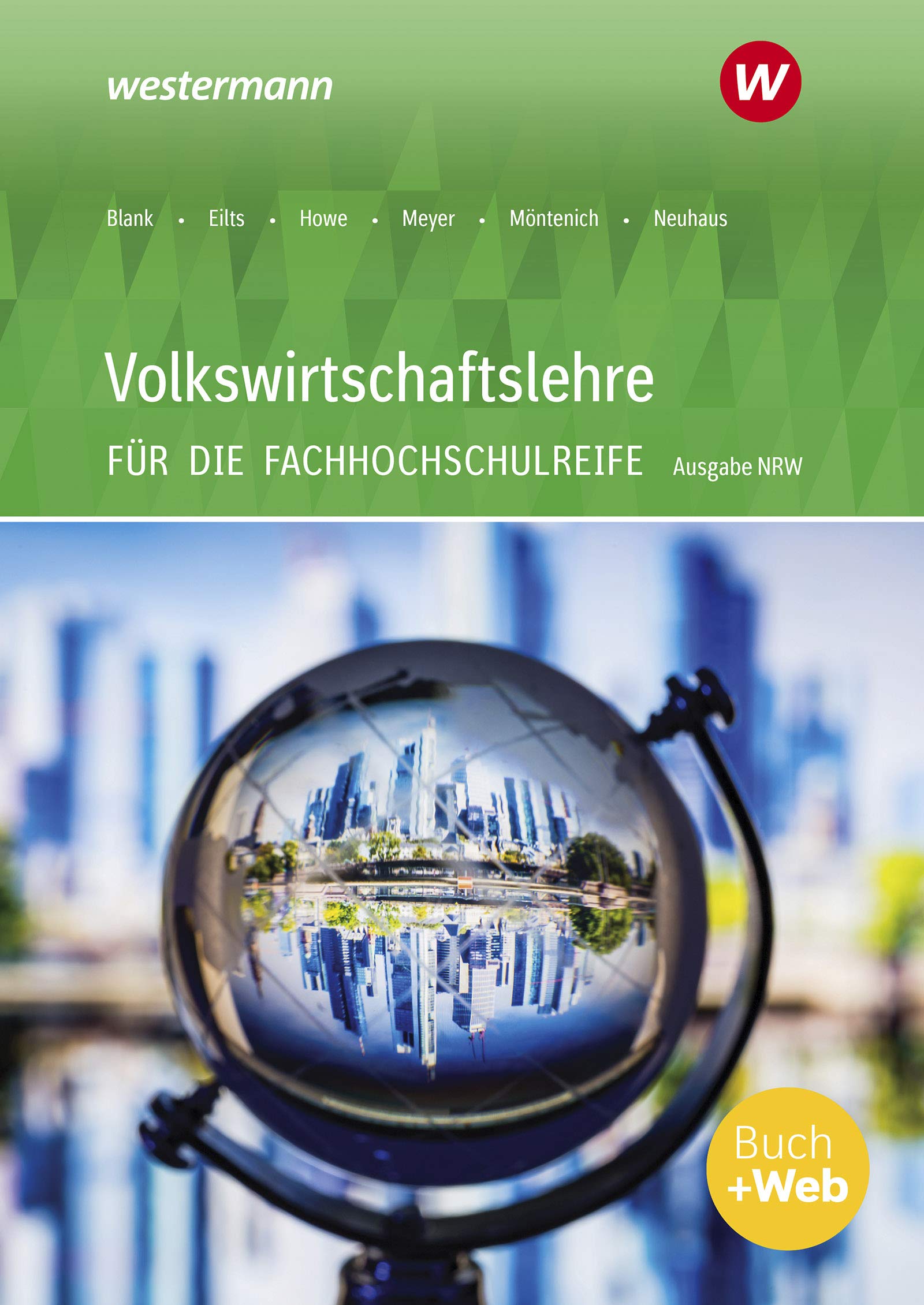 Volkswirtschaftslehre - Ausgabe für die Höhere Berufsfachschule Nordrhein-Westfalen: Schülerband Business, Finance & Career