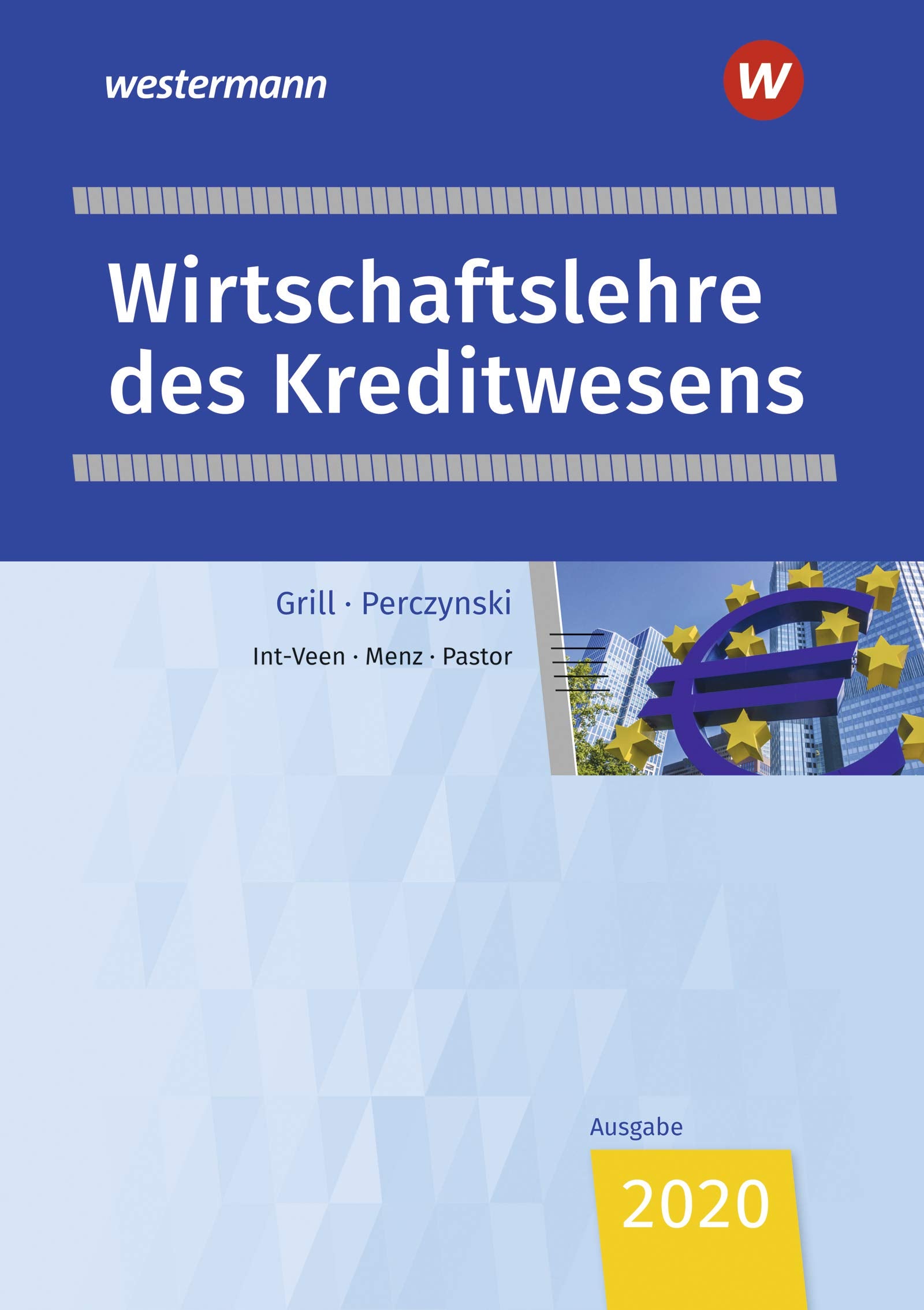 Wirtschaftslehre des Kreditwesens. Schülerband Study Guides