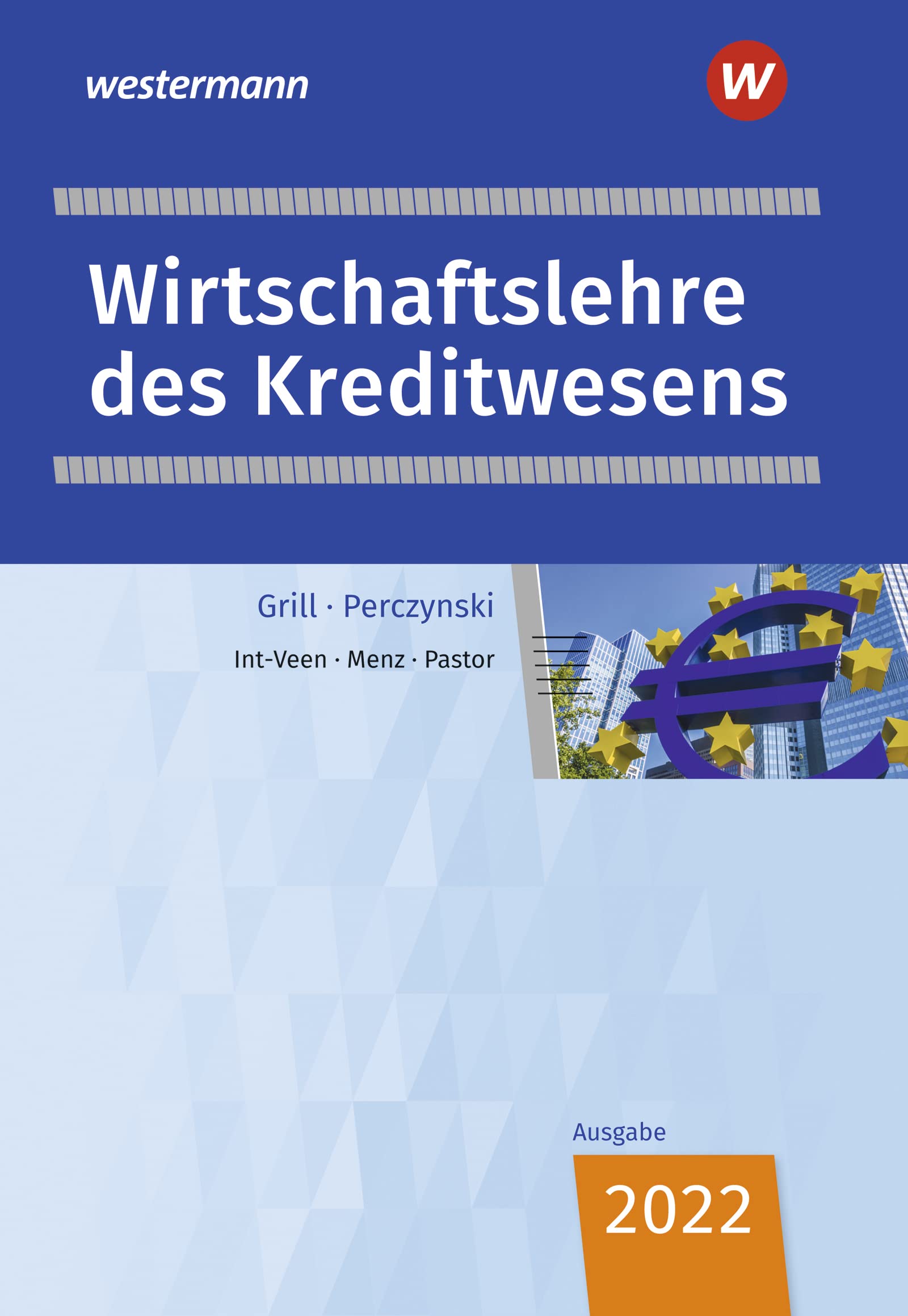 Wirtschaftslehre des Kreditwesens. Schülerband Study Guides