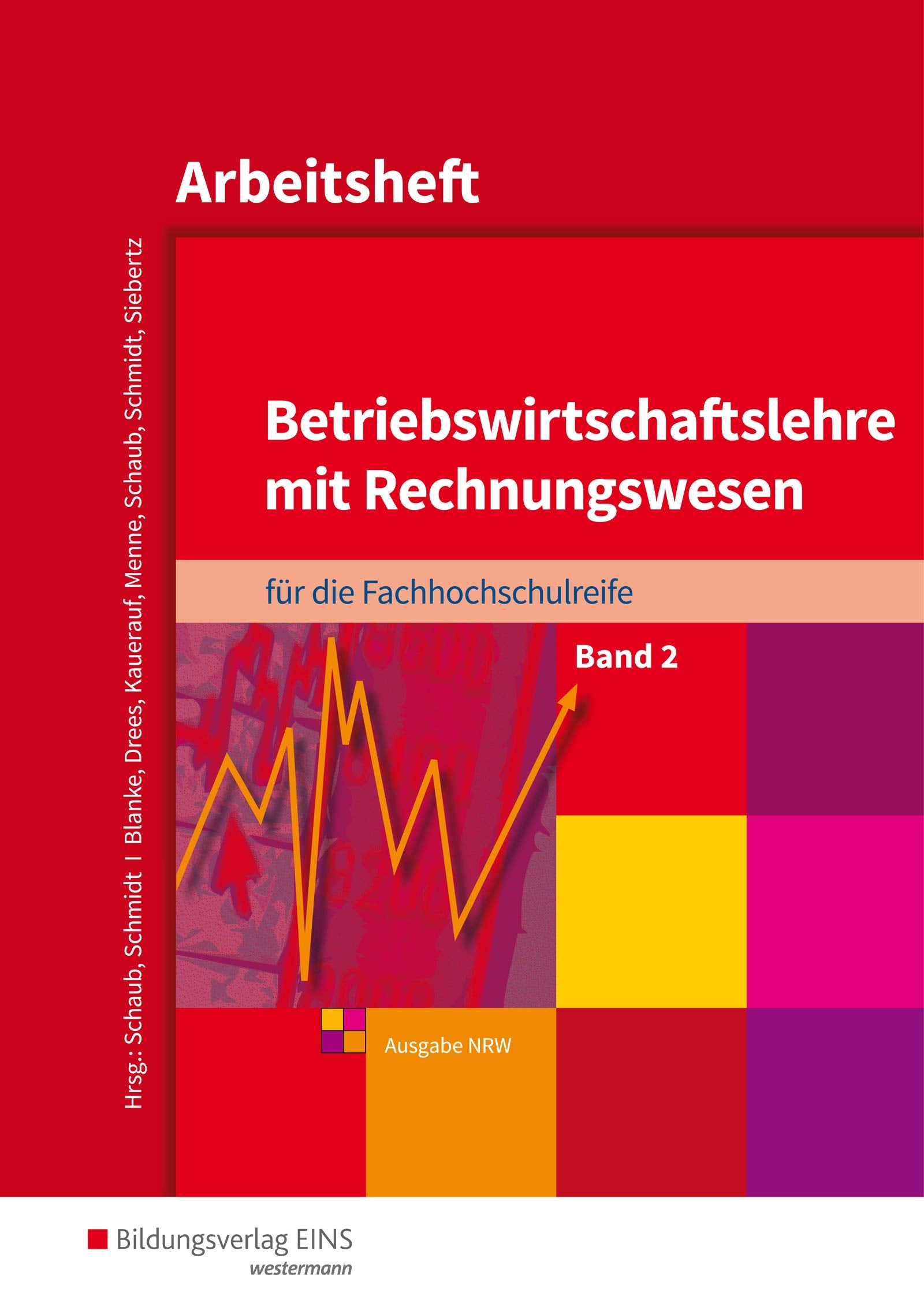 Betriebswirtschaftslehre mit Rechnungswesen 2. Arbeitsheft. Nordrhein-Westfalen Study Guides