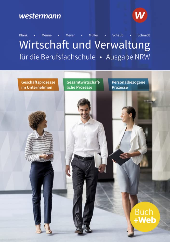 Wirtschaft und Verwaltung für die Berufsfachschule. Schülerband. NRW Nordrhein-Westfalen Business, Finance & Career