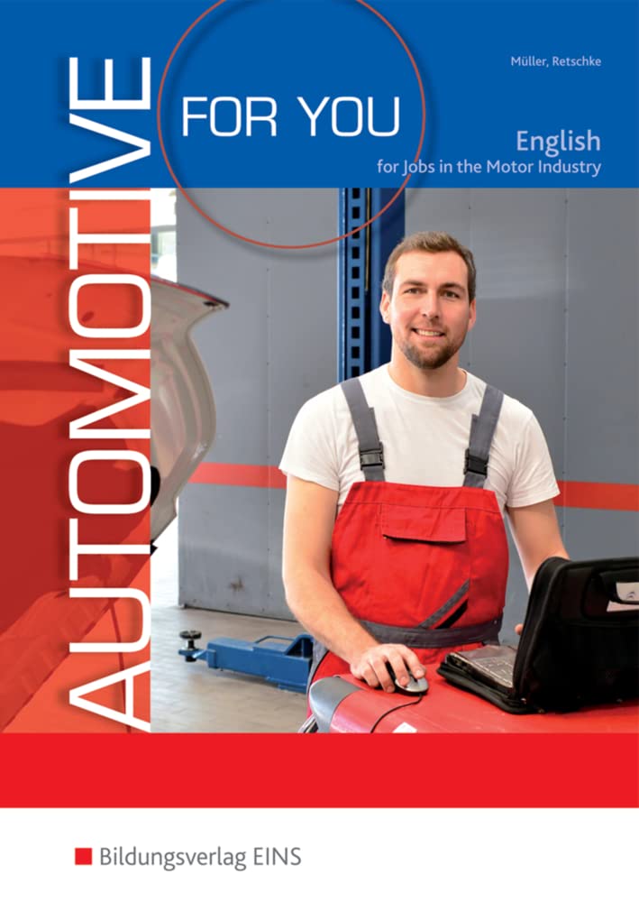 Automotive for you - English for Jobs in Motor Industry: Schülerband book