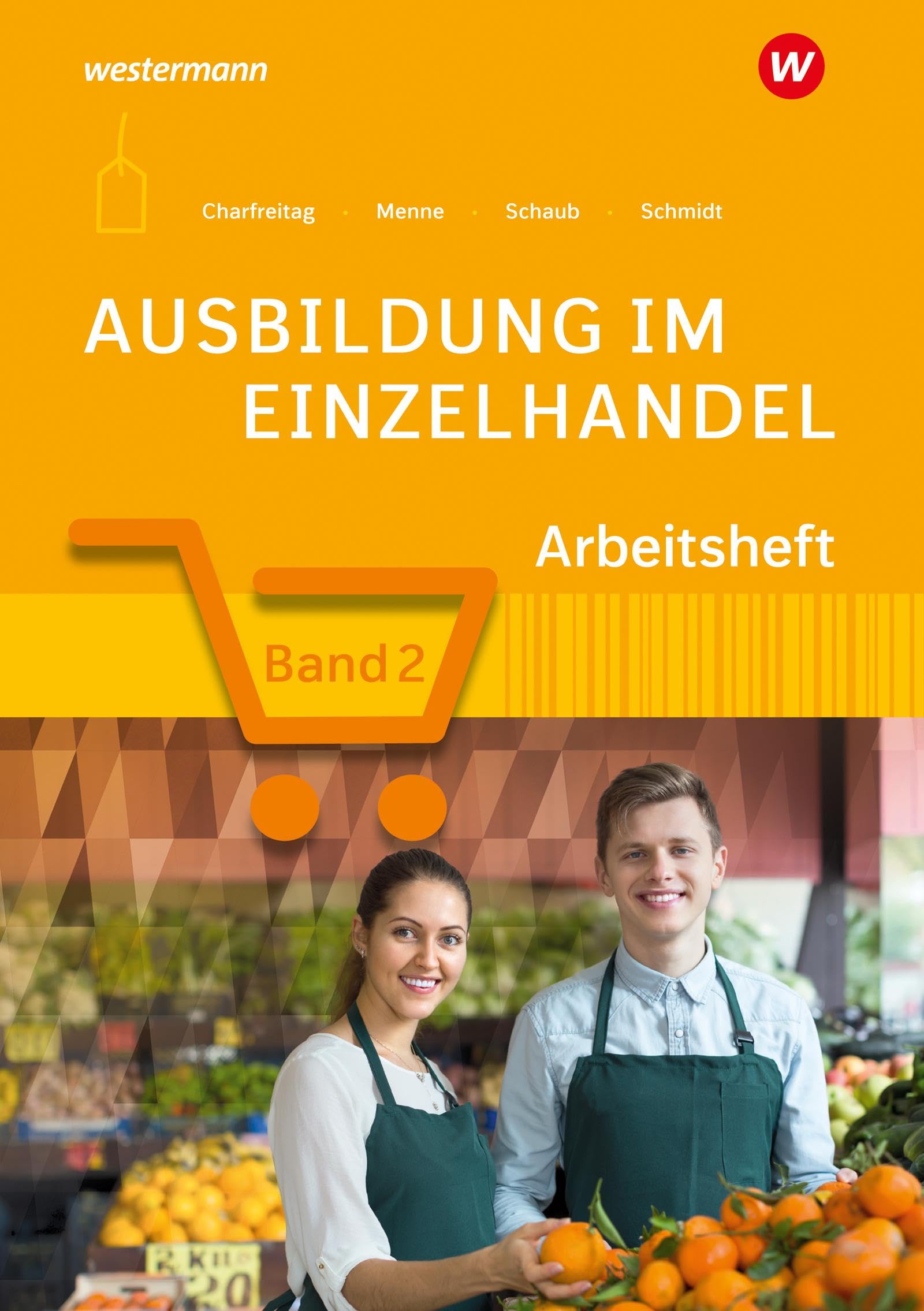 Ausbildung im Einzelhandel: Arbeitsheft 2 Business, Finance & Career