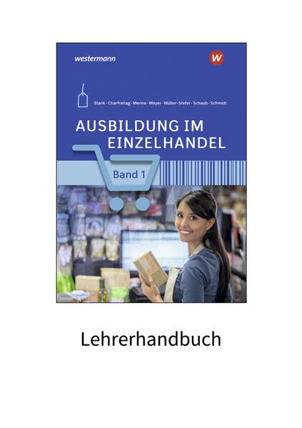 Ausbildung im Einzelhandel: Material inklusive Lösungen 1 Study Guides