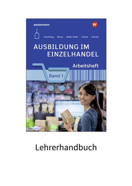 Ausbildung im Einzelhandel: Material inklusive Lösungen zum Arbeitsheft 1 Study Guides