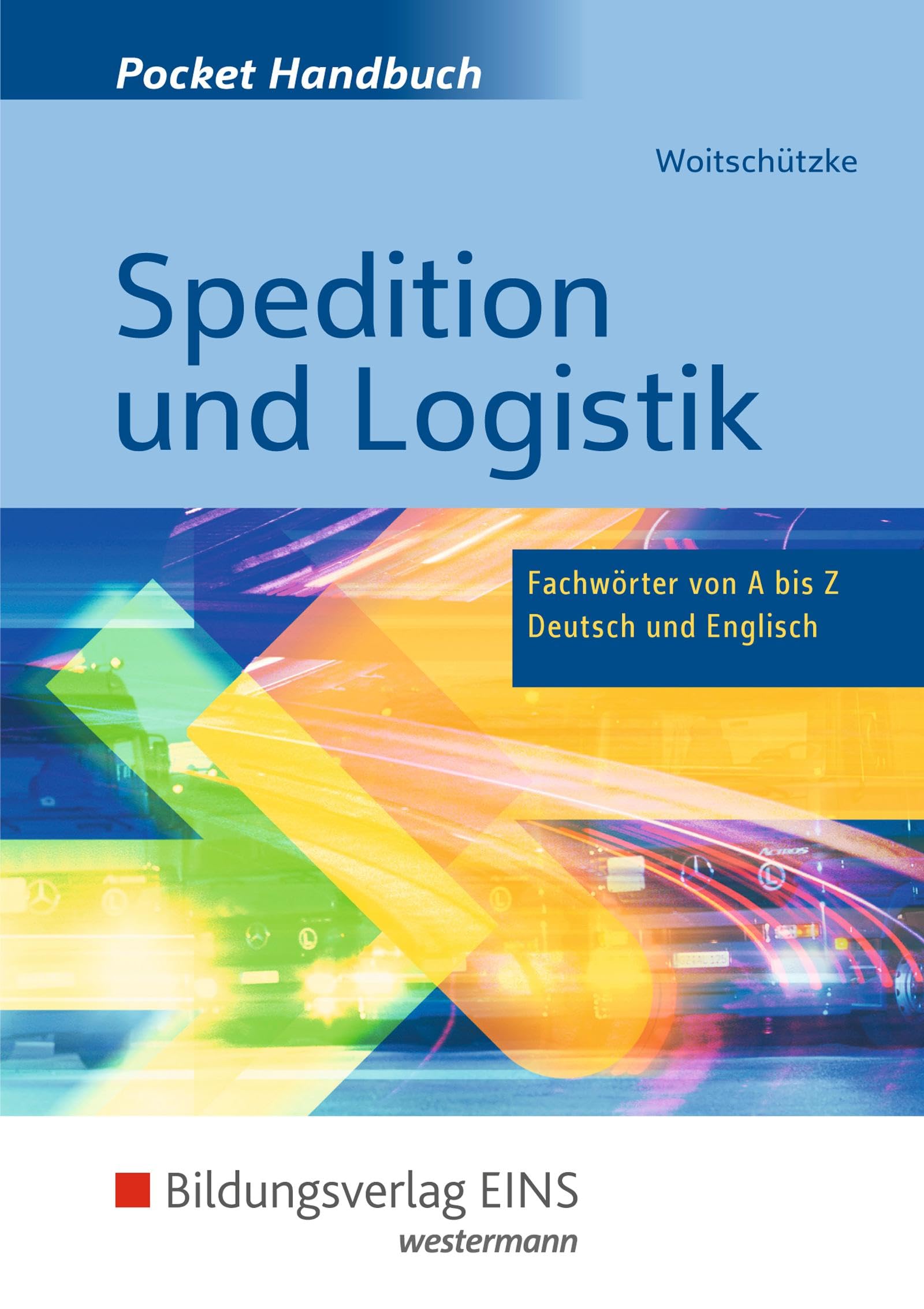 Pocket-Handbuch Spedition und Logistik Study Guides