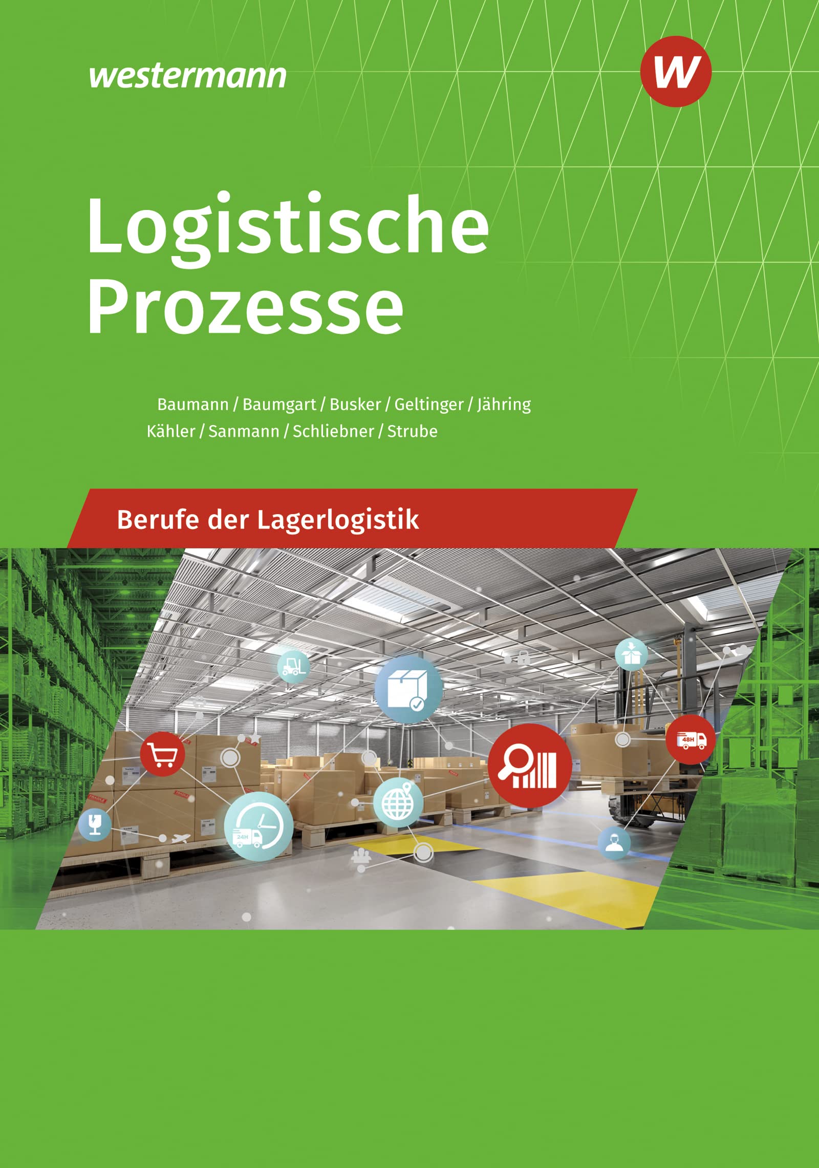 Logistische Prozesse: Berufe der Lagerlogistik Schülerband Study Guides