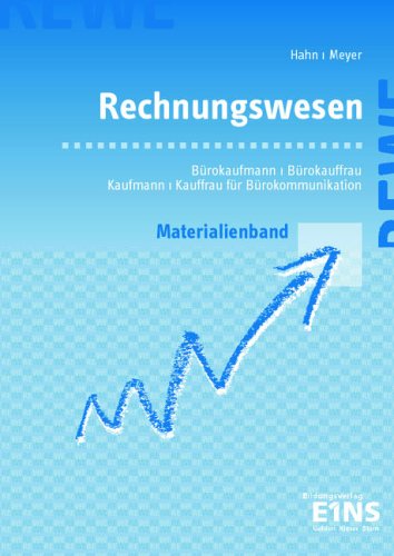 Rechnungswesen Bürokaufleute/Kaufleute Bürokommunikation. Lehrerhandbuch Business, Finance & Career