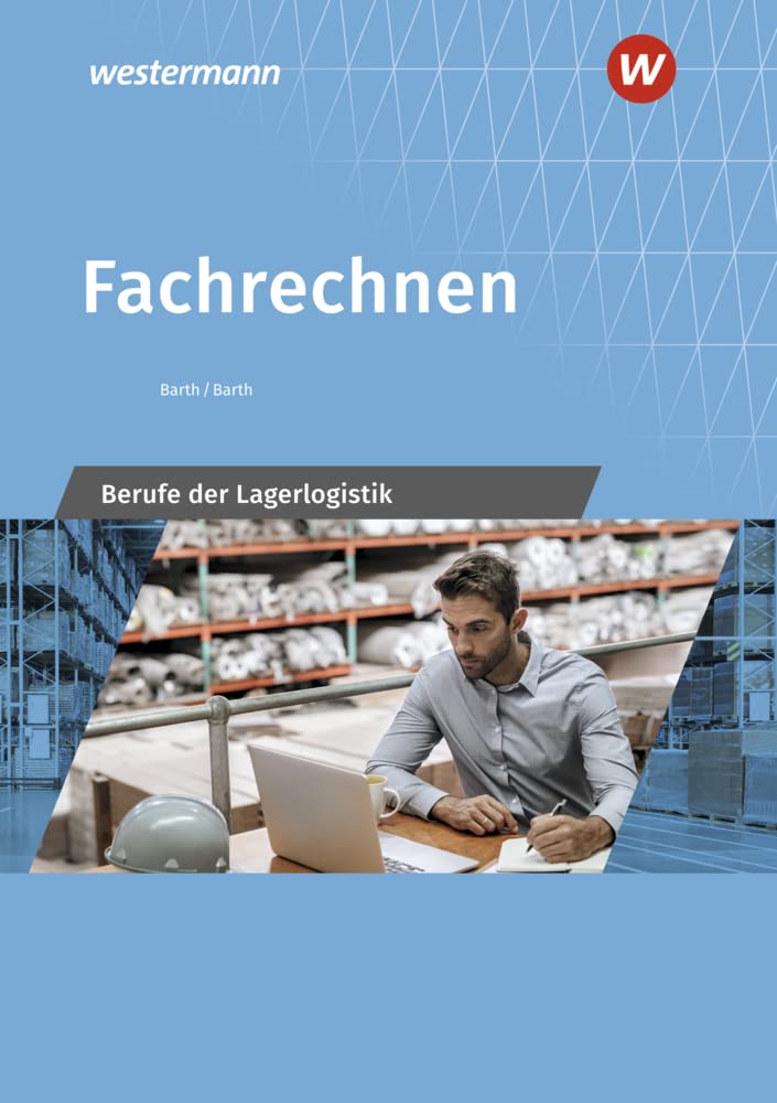 Fachrechnen: Berufe der Lagerlogistik Schülerband Study Guides