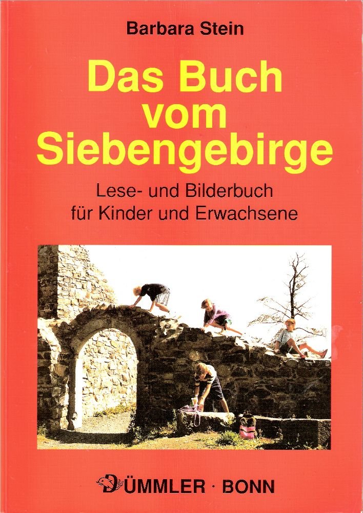 Das Buch vom Siebengebirge: Lese- und Bilderbuch für Kinder und andere Leute Books