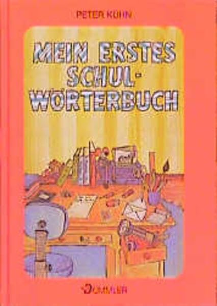 Mein erstes Schulwörterbuch: Für 1.-3. Klasse, Sprachempfindung, Sprachbildung, Wortkunde, Sprachentwicklung Books