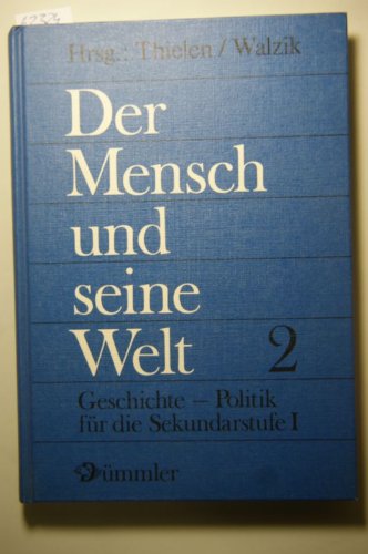 Vom hohen Mittelalter bis ins Zeitalter des Absolutismus. Schülerband, Bd 2 Politics & History