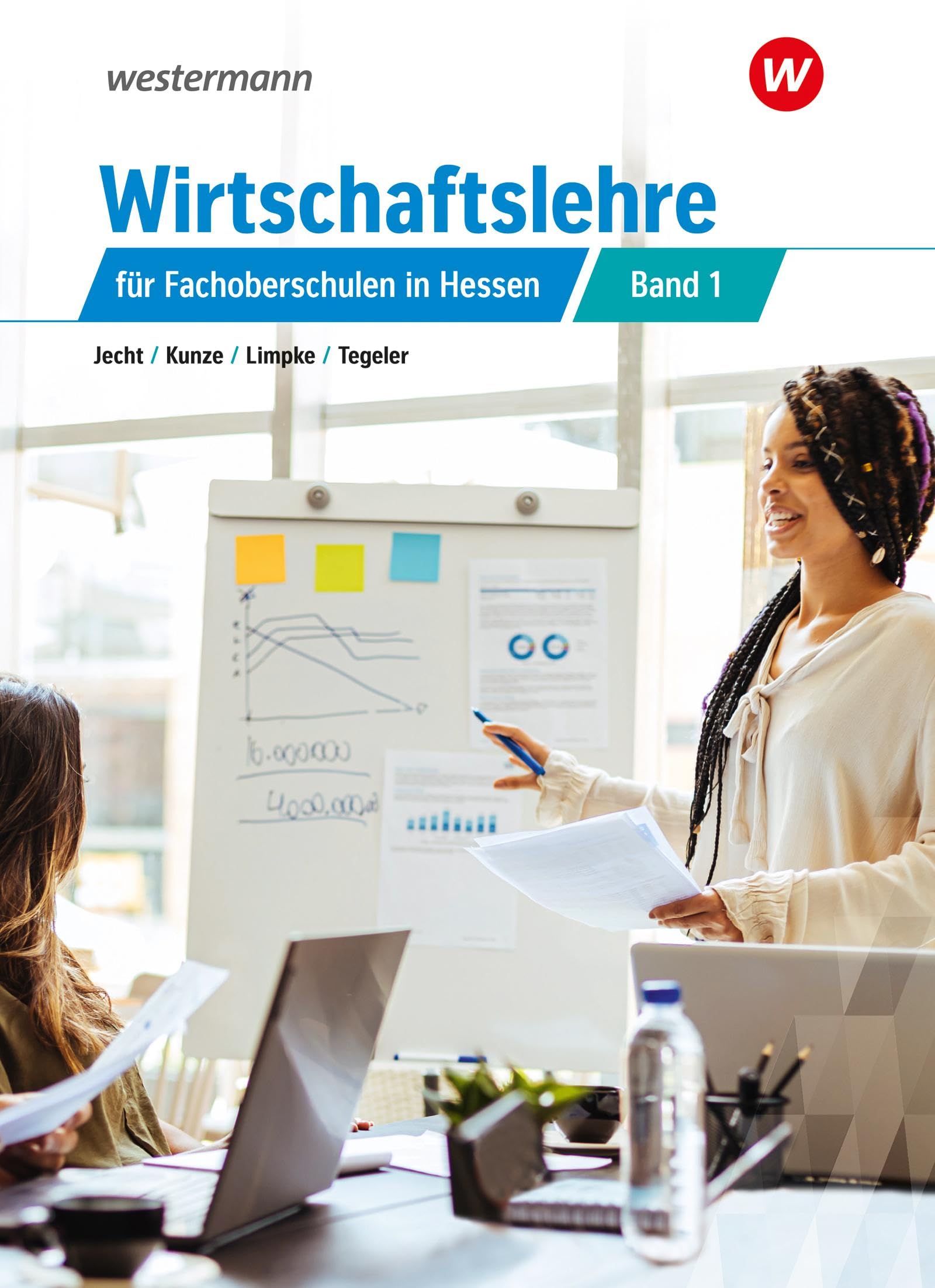 Wirtschaftslehre für Fachoberschulen in Hessen Business, Finance & Career