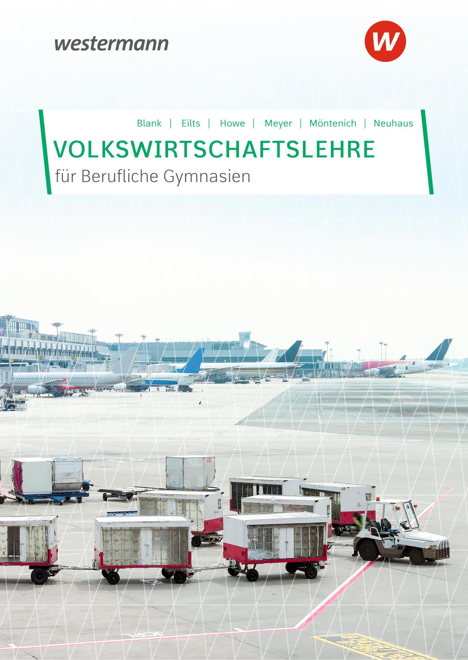 Volkswirtschaftslehre für Berufliche Gymnasien in Nordrhein-Westfalen: Schulbuch Business, Finance & Career
