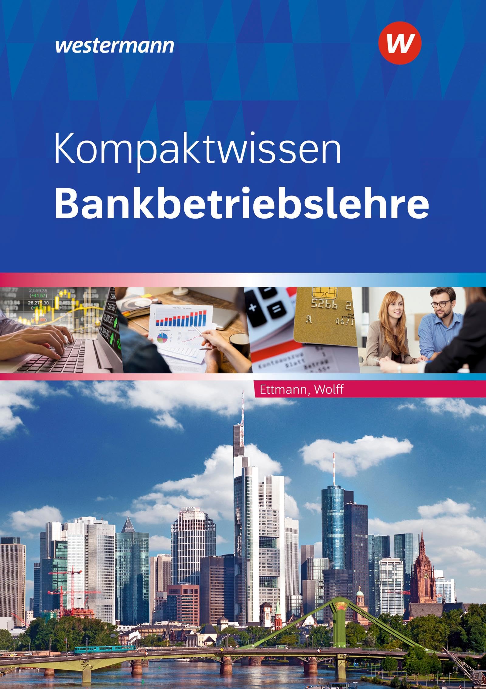 Kompaktwissen Bankbetriebslehre: Schulbuch (Bankbetriebslehre: Kompaktwissen) Study Guides