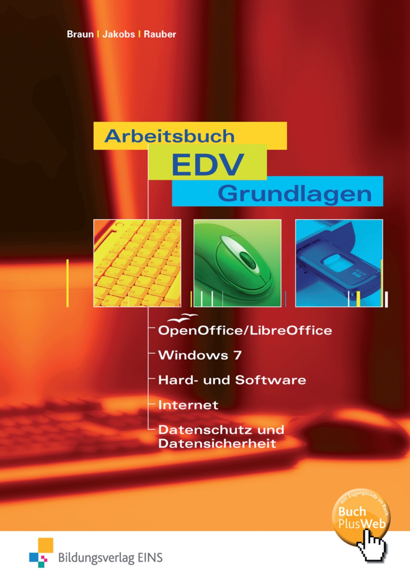 Arbeitsbuch EDV-Grundlagen OpenOffice / StarOffice Study Guides