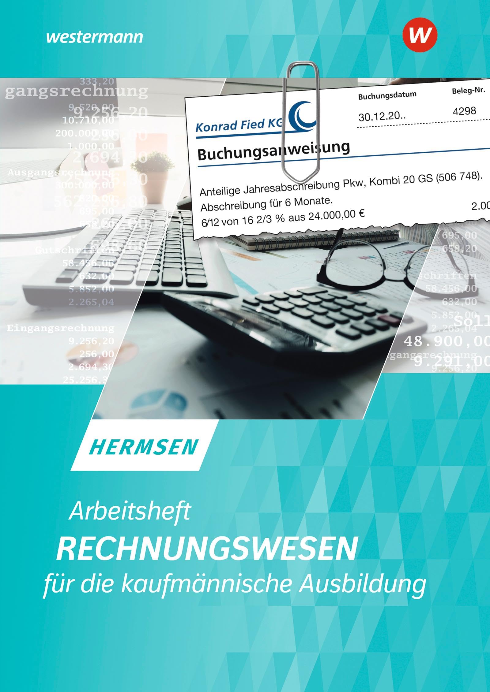 Rechnungswesen für die kaufmännische Ausbildung Business, Finance & Career