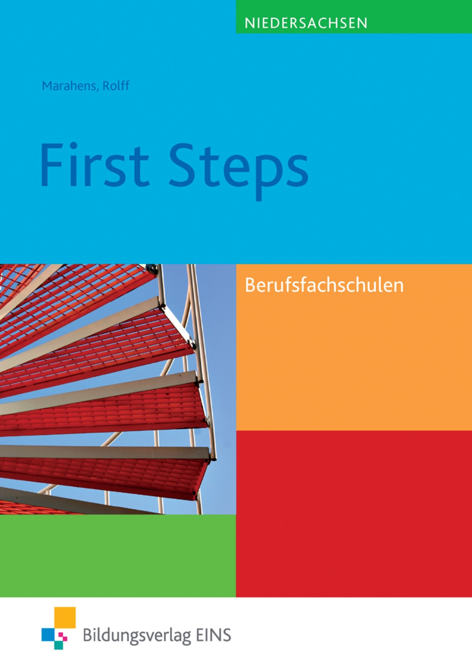 First Steps / First Steps - Englisch für Berufsfachschule in Niedersachsen: Englisch für Berufsfachschule in Niedersachsen / Schülerband Professional & Reference Books
