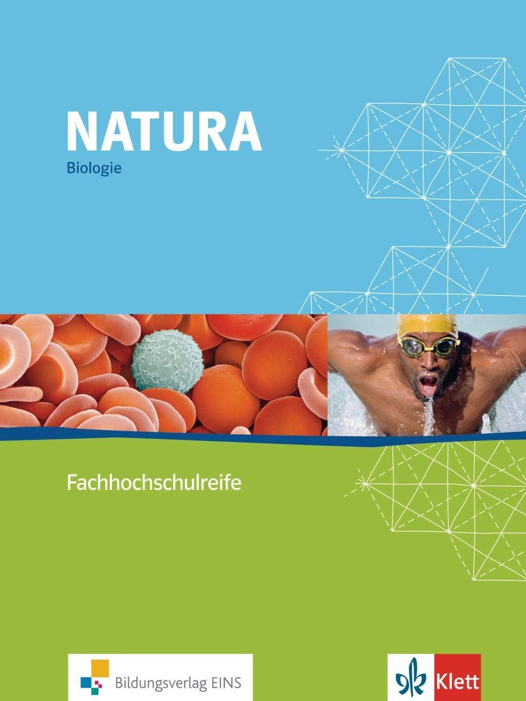 Natura - Biologie für die Fachhochschulreife. Lehr-/Fachbuch Study Guides