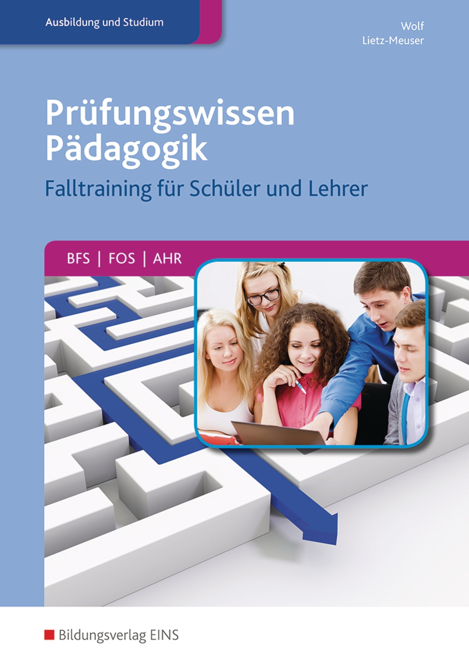 Prüfungswissen Pädagogik. Falltraining Study Guides