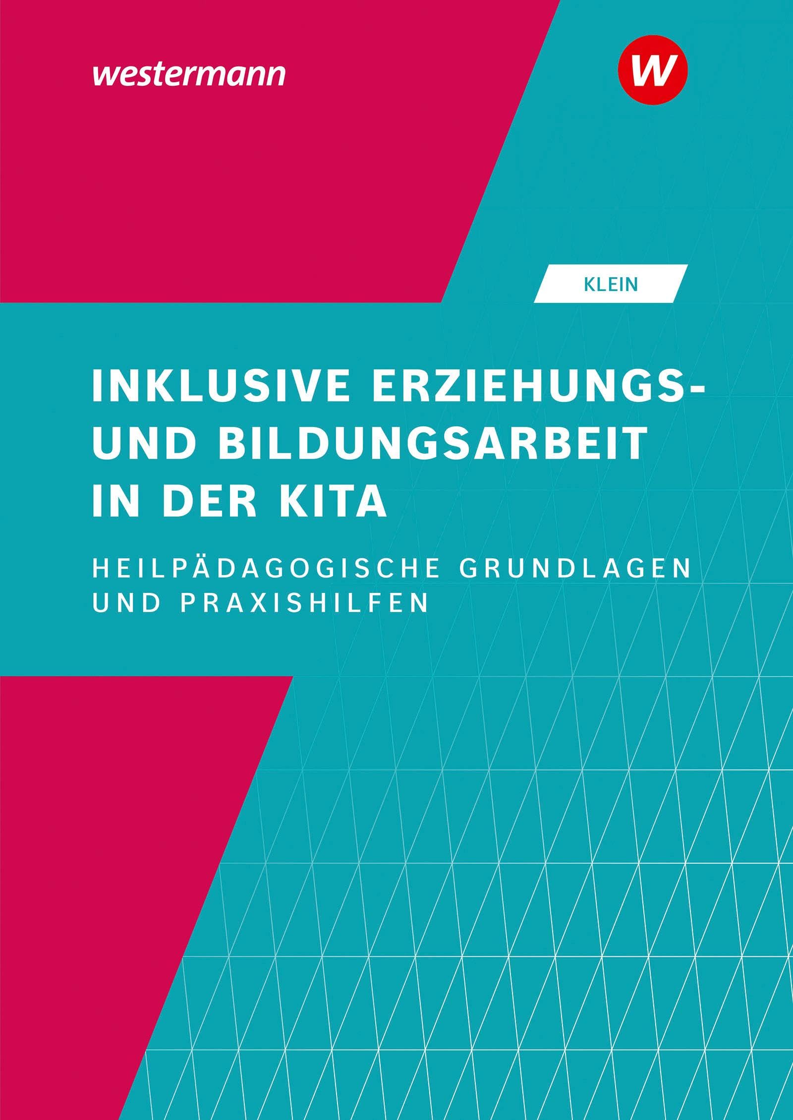 Inklusive Erziehungs- und Bildungsarbeit in der Kita. Schulbuch Study Guides