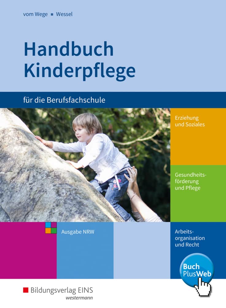 Handbuch Kinderpflege für die Berufsfachschule. Schülerband. Nordrhein-Westfalen Study Guides