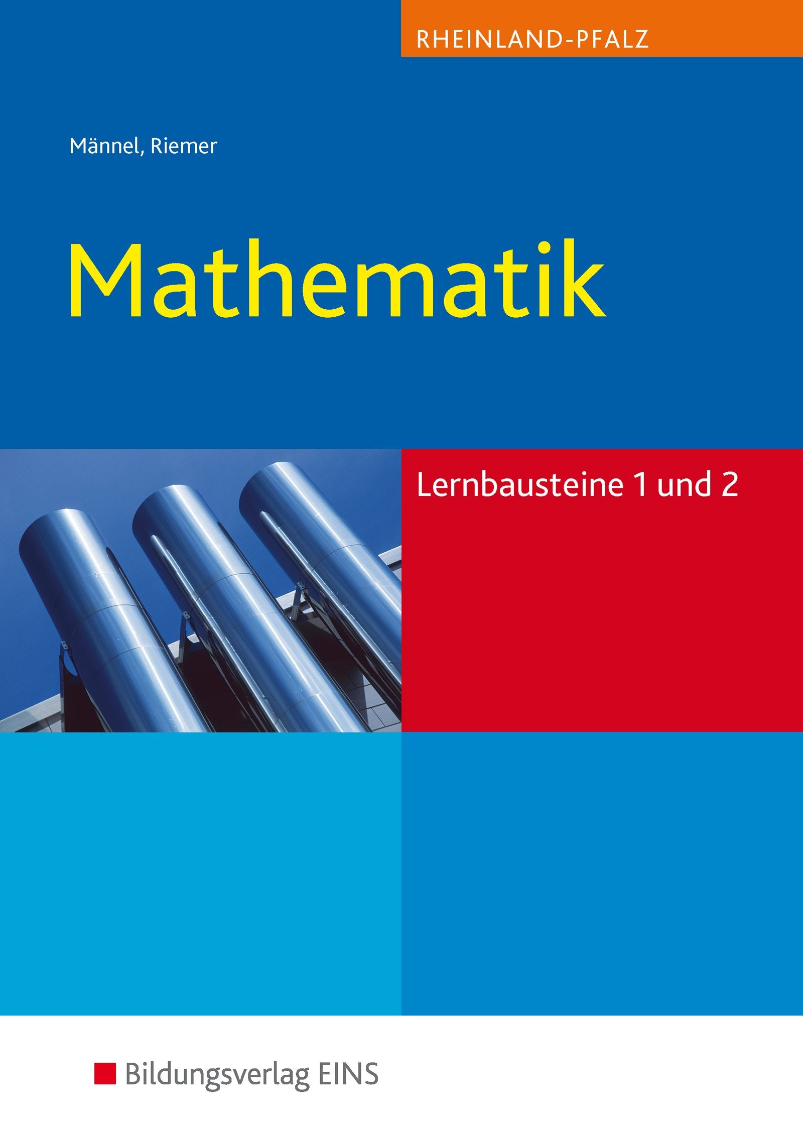 Mathematik Lernbausteine 1 und 2. Berufsfachschule 2. Lehrbuch. Rheinland-Pfalz Business, Finance & Career