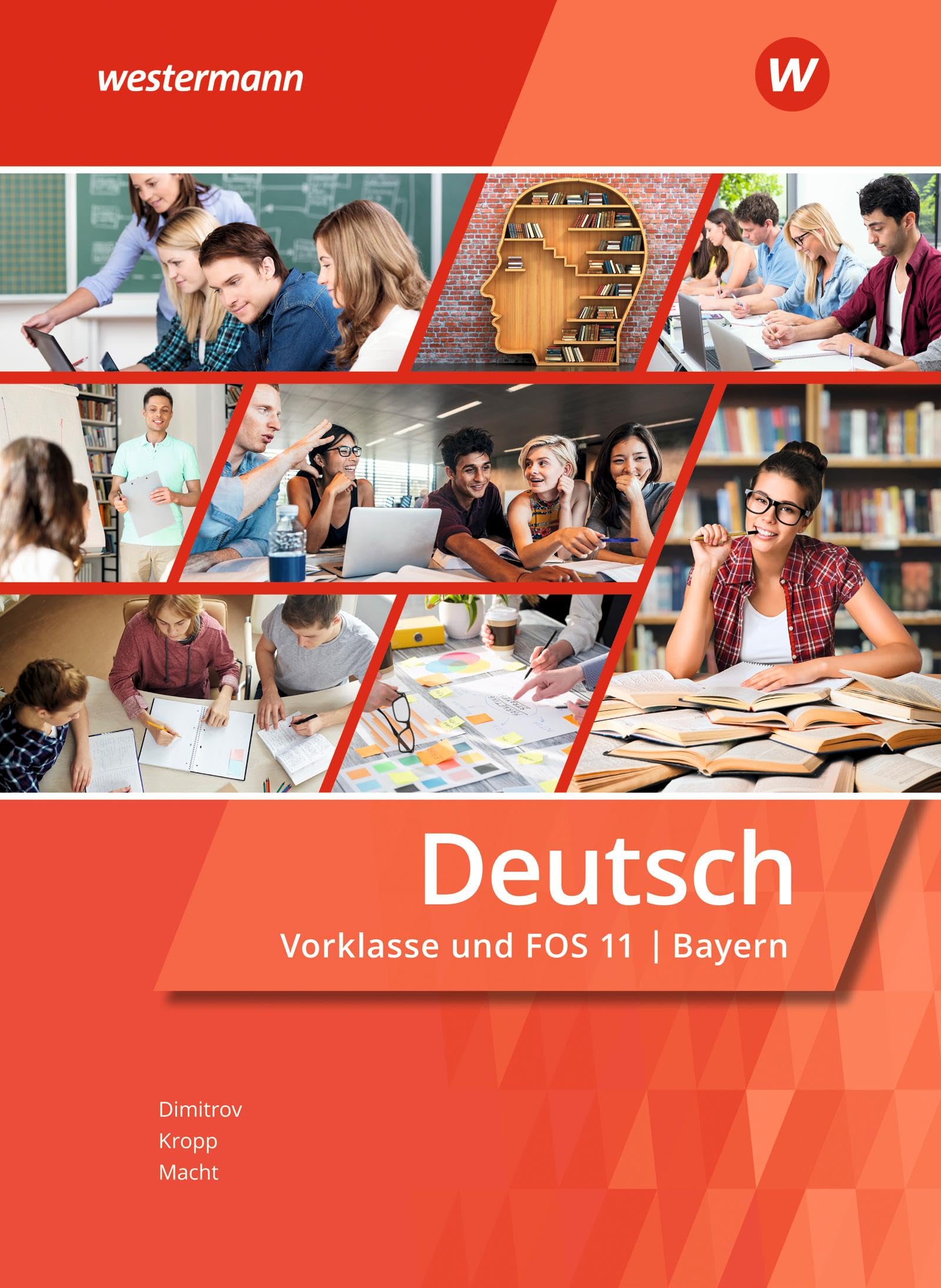 Deutsch für Fachoberschulen und Berufsoberschulen. Vorklasse und FOS 11: Schulbuch. Bayern Business, Finance & Career