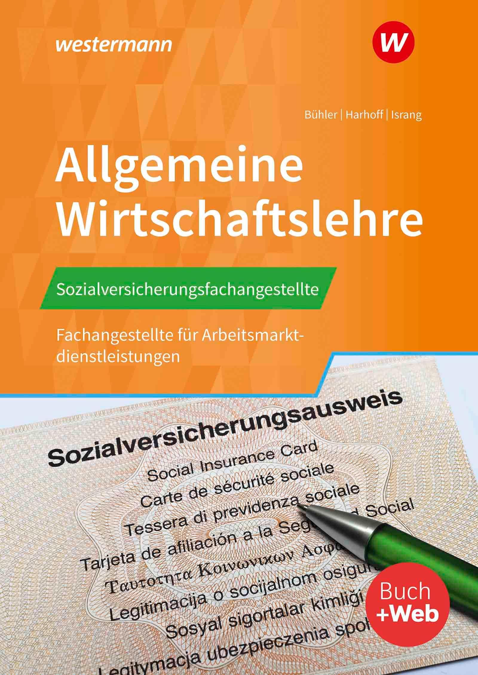 Sozialversicherungsfachangestellte/Fachangestellte für Arbeitsmarktdienstleistungen. Allgemeine Wirtschaftslehre Study Guides