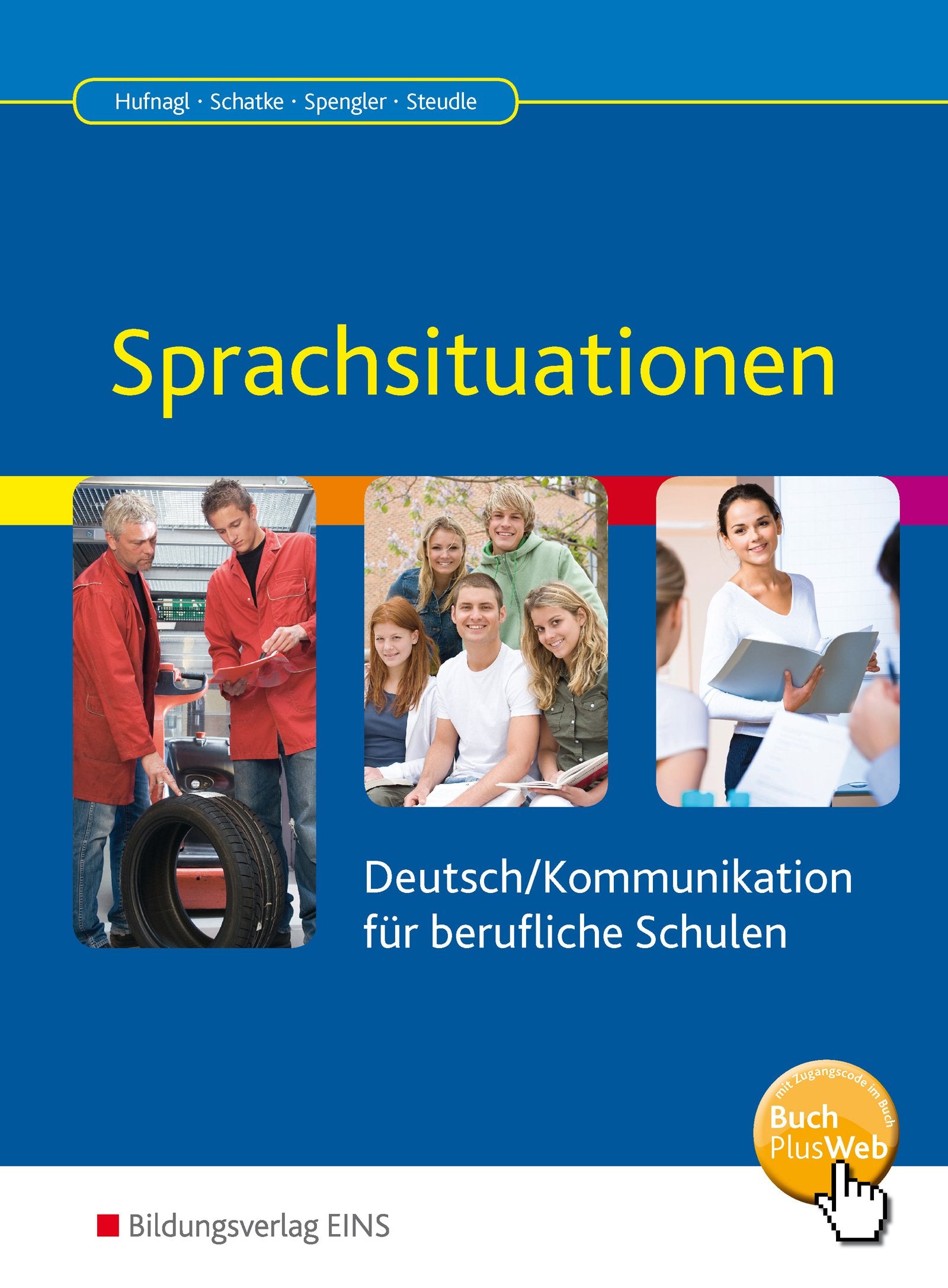 Sprachsituationen. Deutsch/Kommunikation für berufliche Schulen Study Guides