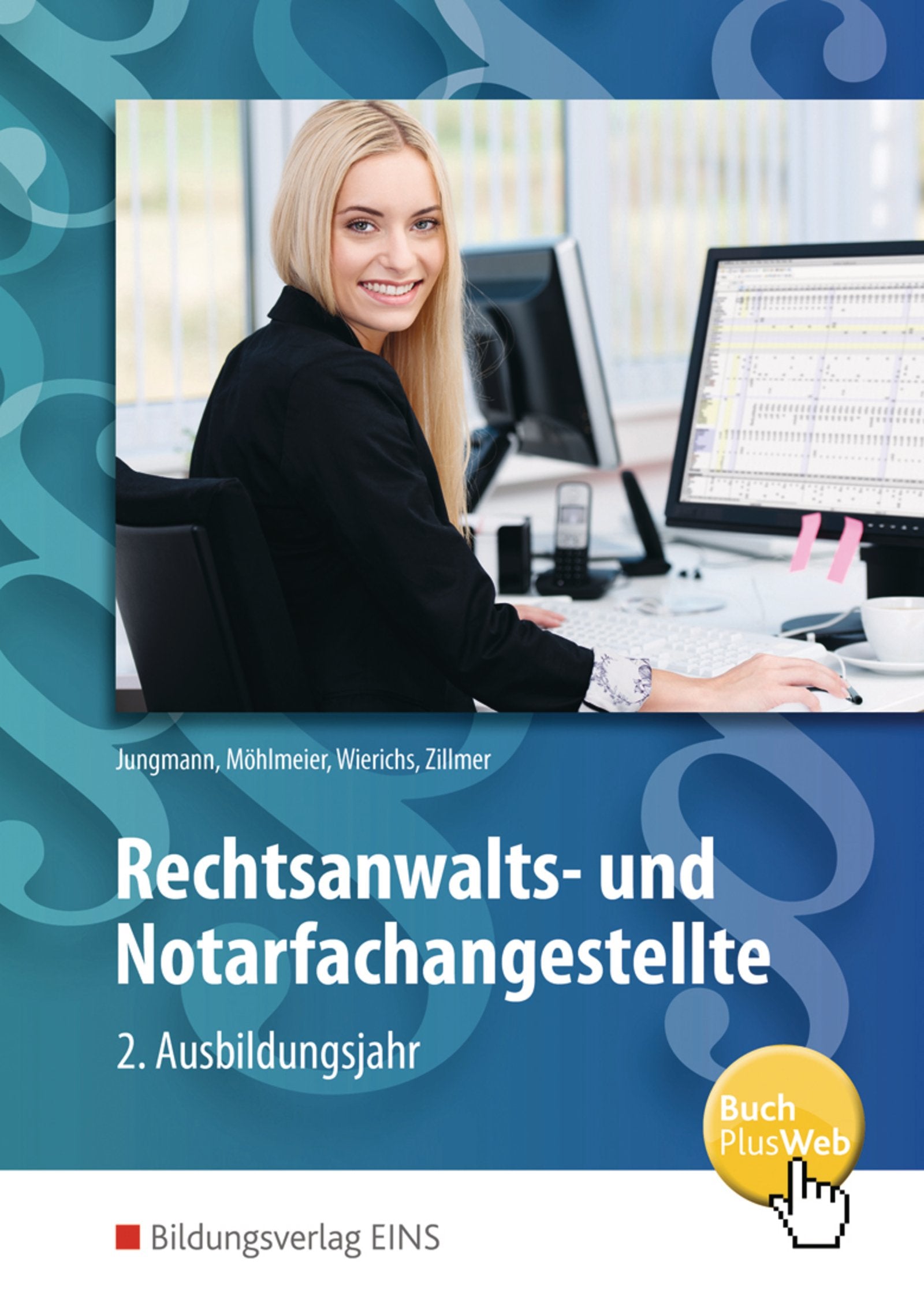 Rechtsanwalts- und Notarfachangestellte. 2. Ausbildungsjahr: Schülerband Study Guides
