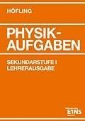 Physik Band I: für die Sekundarstufe I Lehrerhandbuch Business, Finance & Career