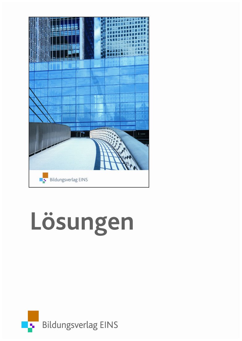 Metalltechnik, Industriemechanik, Zerspanungsmechanik / Lernsituationen: Metalltechnik, Industriemechanik, Zerspanungsmechanik / Industriemechanik ... 5-9: Lösungen zu den Lernsituationen Study Guides