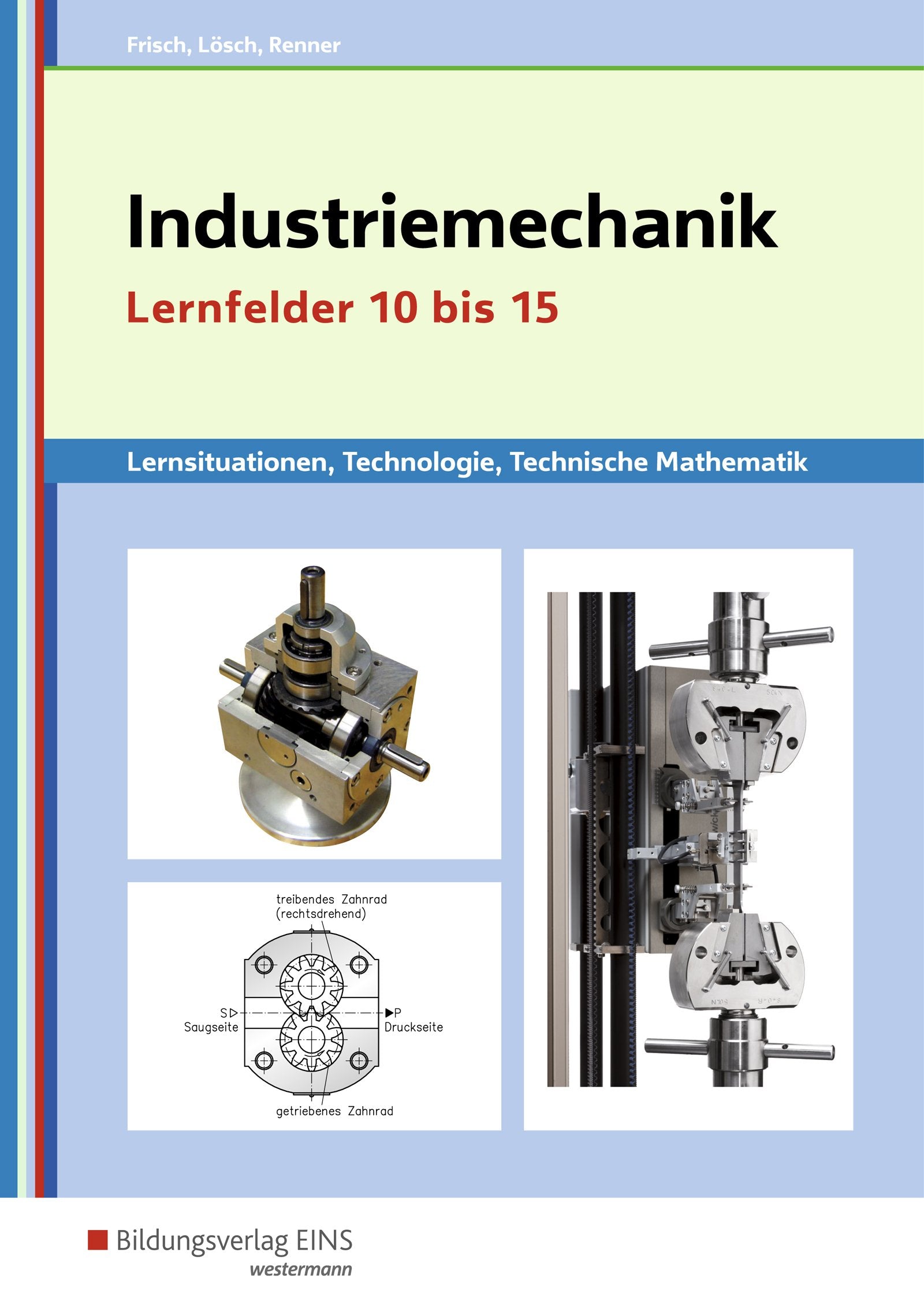 Industriemechanik Lernsituationen, Technologie, Technische Mathematik Study Guides
