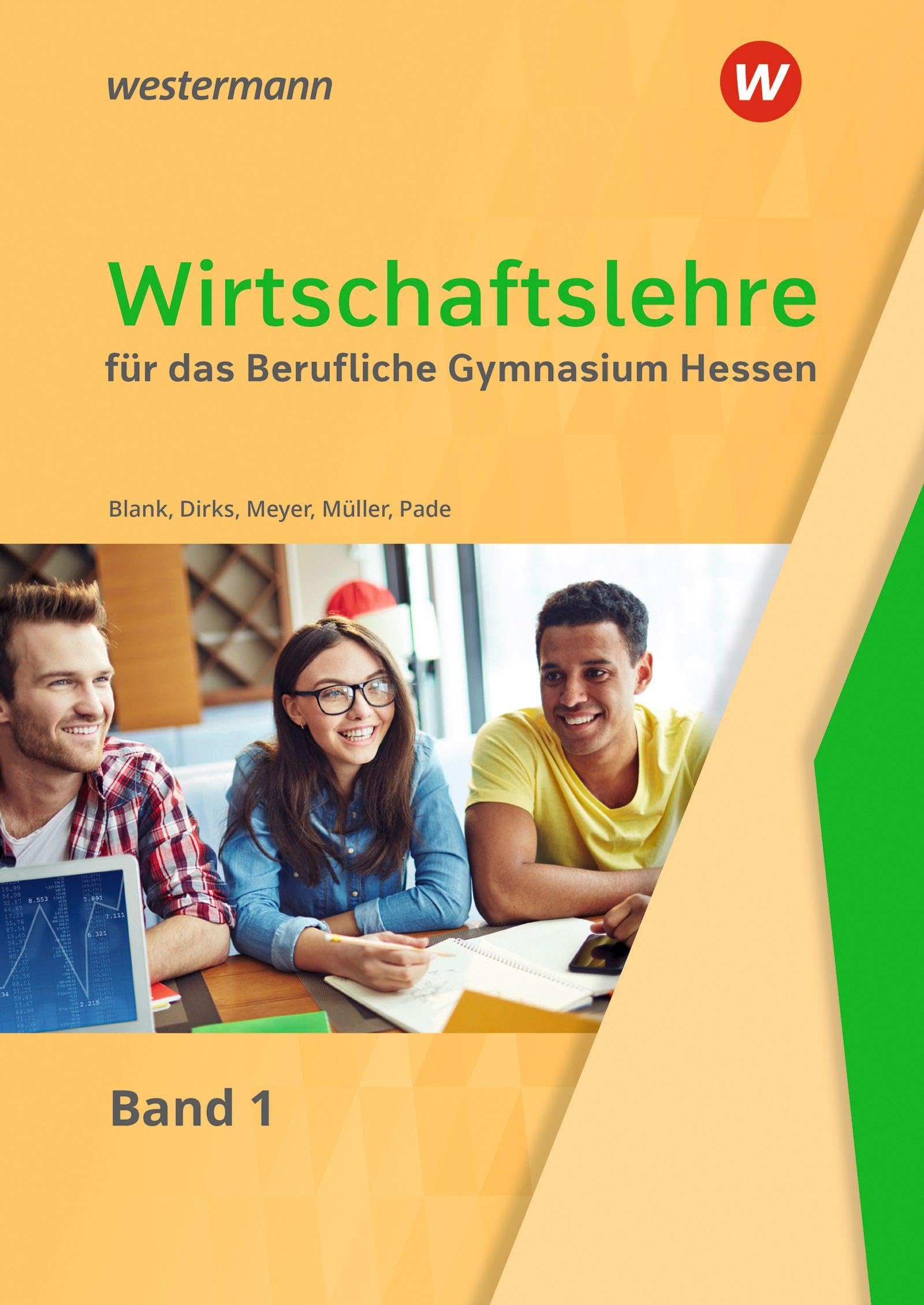 Wirtschaftslehre für das Berufliche Gymnasium in Hessen Business, Finance & Career