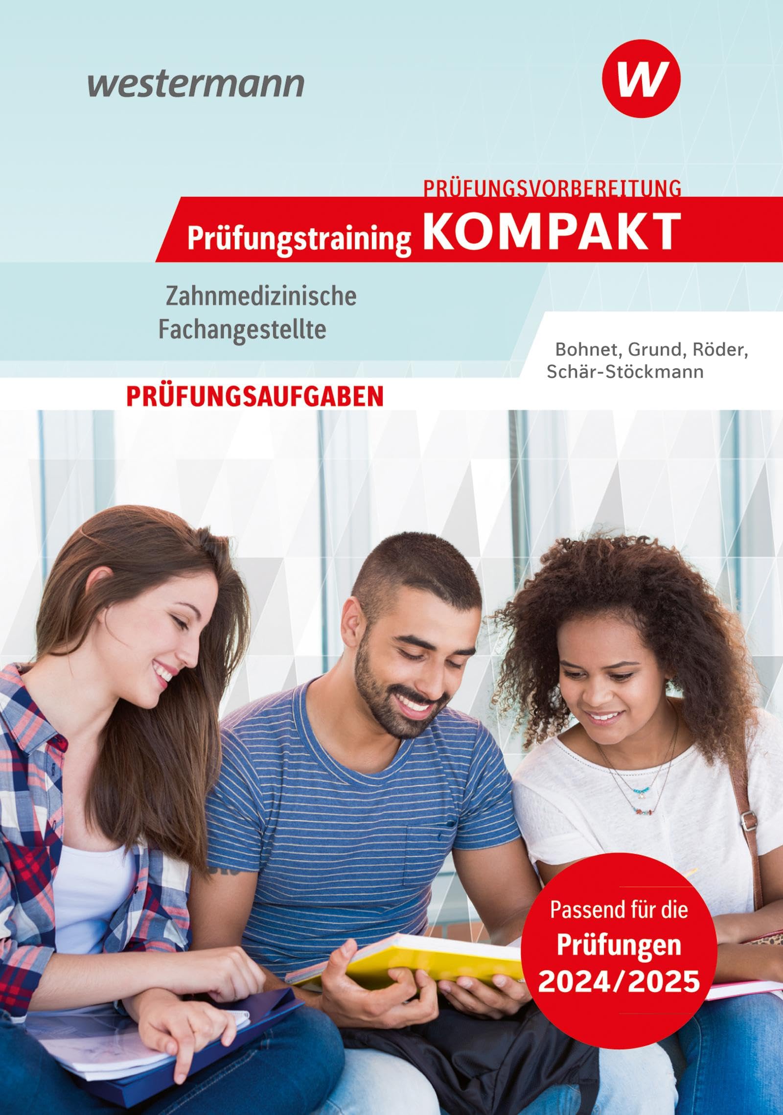 Prüfungsvorbereitung Prüfungstraining KOMPAKT - Zahnmedizinische Fachangestellte (Prüfungswissen und Prüfungstraining KOMPAKT: Zahnmedizinische Fachangestellte) Business, Finance & Career
