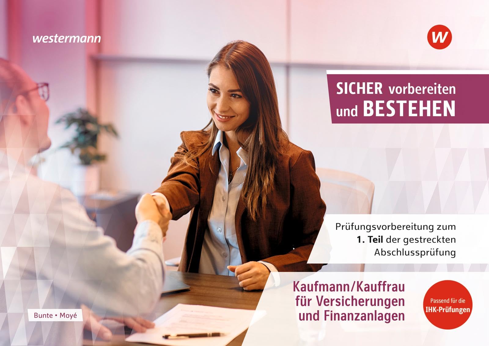 Prüfungsvorbereitung Sicher vorbereiten und bestehen. Gestreckte Abschlussprüfung Teil 1 Business, Finance & Career