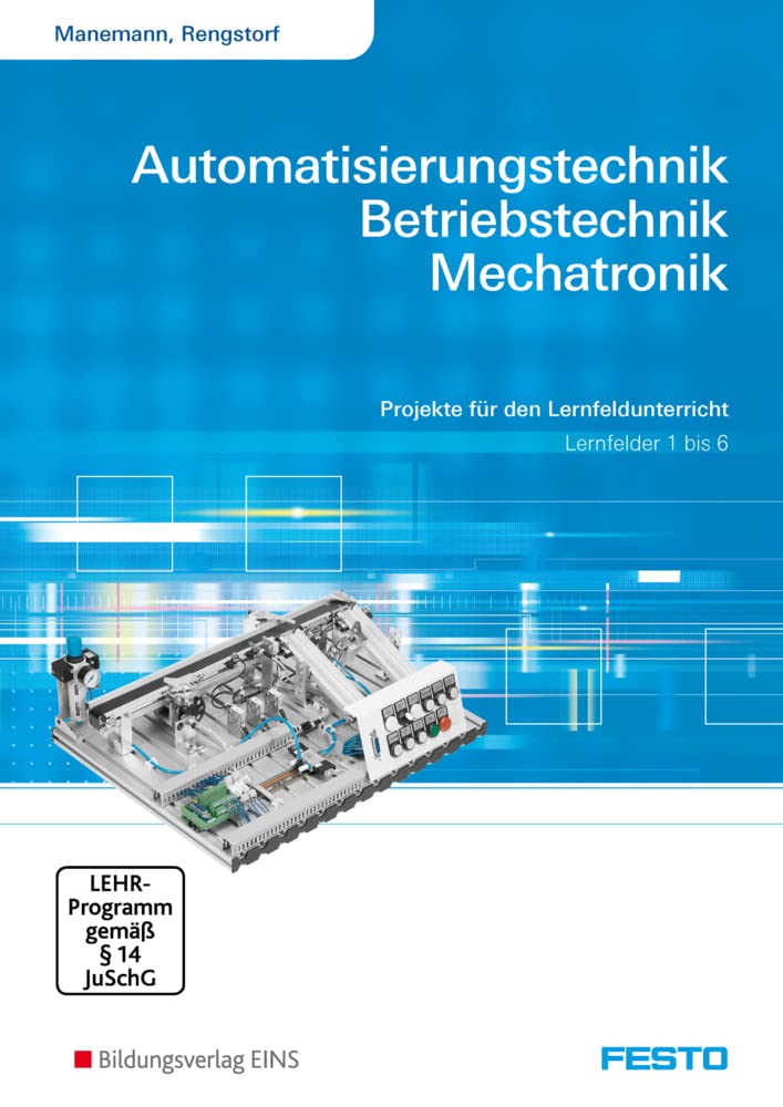 Automatisierungstechnik,Betriebstechnik, Mechatronik Study Guides