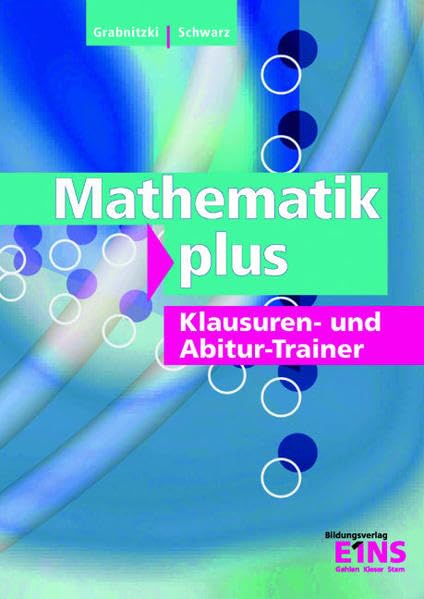 Mathematik Plus: Abitur - Klausuren - Trainer. FOS Sozial- und Gesundheitswesen. Arbeitsbuch Business, Finance & Career