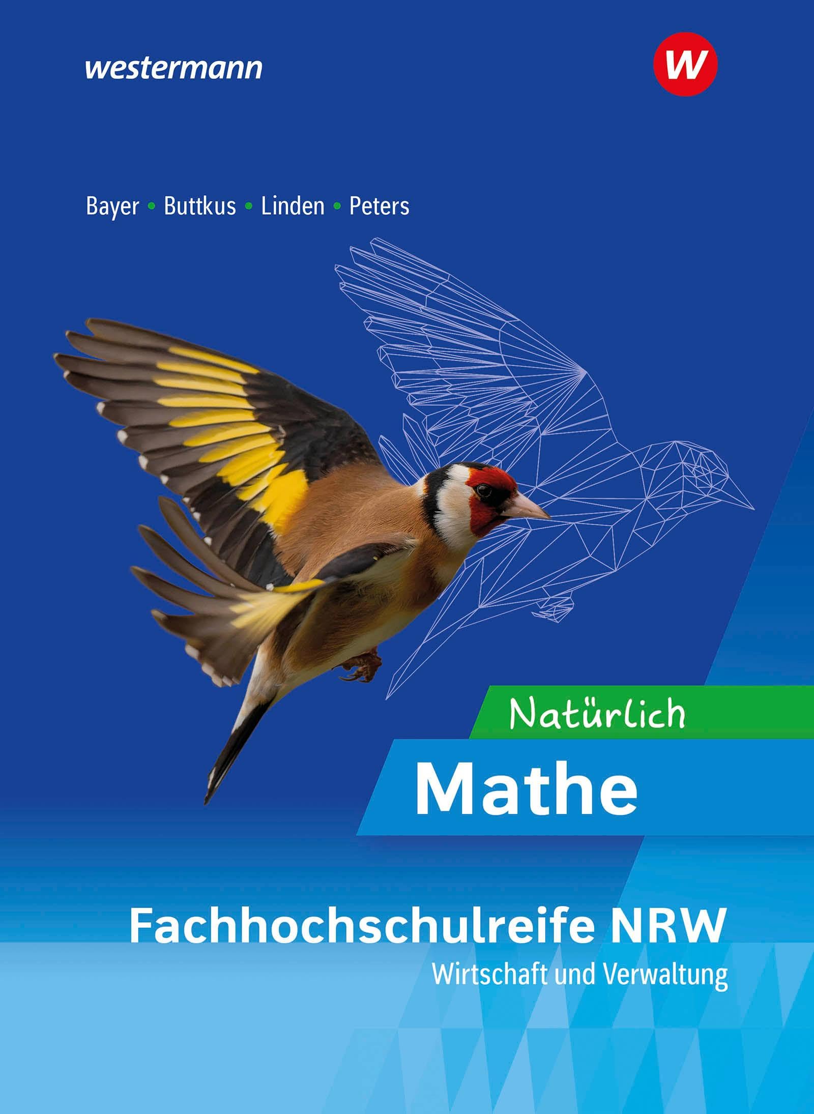Natürlich Mathe - Ausgabe für die Höhere Berufsfachschule - Fachrichtung Wirtschaft und Verwaltung- in Nordrhein-Westfalen Business, Finance & Career