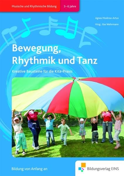 Bewegung, Rhythmik und Tanz: Kreative Bausteine für die Kita-Praxis Handbuch Study Guides