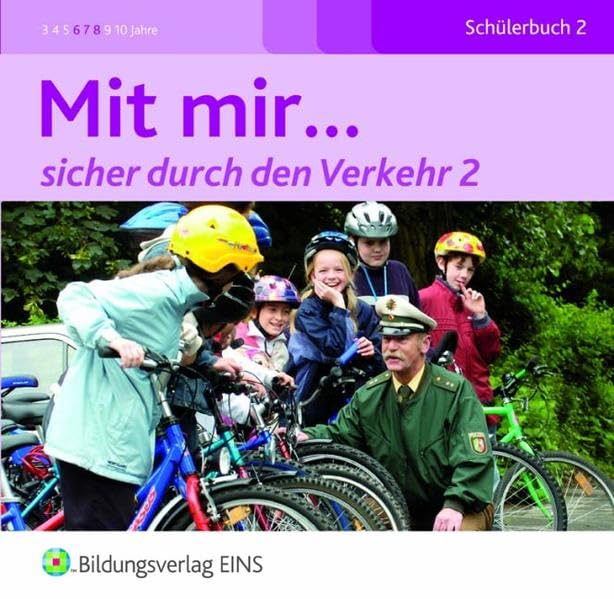 Mit mir... sicher durch den Verkehr! 2. Schülerbuch: sicher durch den Verkehr! Schülerbuch: Schülerbuch 2 Study Guides