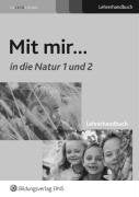Mit mir in die Natur: Lehrerhandbuch zu AH 1 und AH 2 Lehrerhandbuch (Mit mir... / Mit mir...) Study Guides