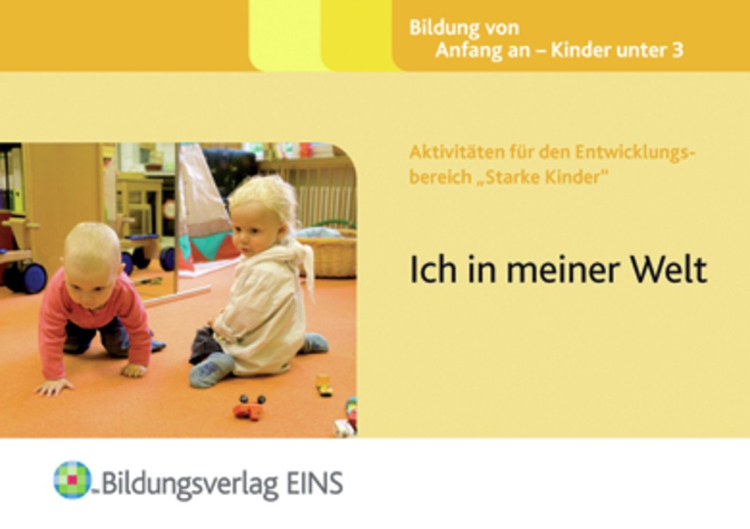 Aktivitäten für den Entwicklungsbereich "Starke Kinder": Ich in meiner Welt Aktivitätenheft Learning & Reference