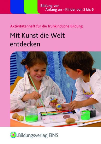 Mit Kunst die Welt entdecken: Aktivitätenheft Art & Literature