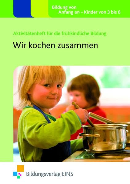 Wir kochen zusammen: Aktivitätenheft Learning & Reference