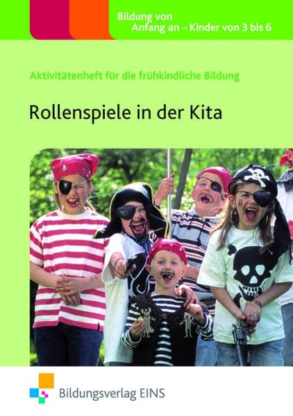 Rollenspiele in der Kita: Aktivitätenheft Learning & Reference